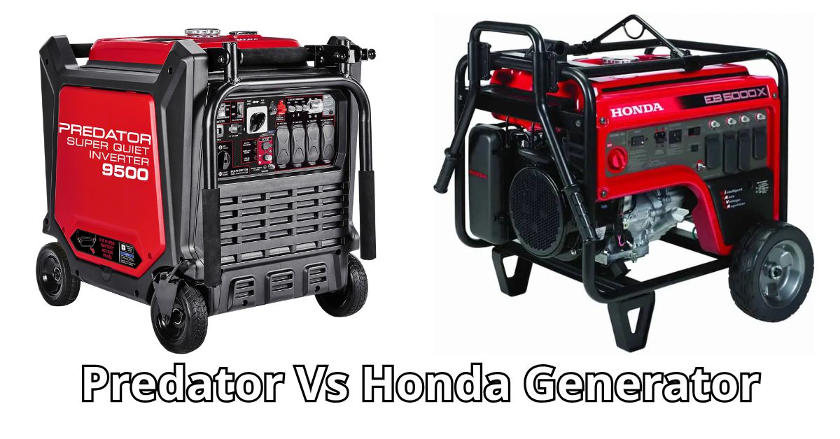 Predator Vs Honda Generator