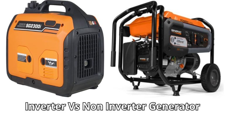 Inverter Vs Non Inverter Generator