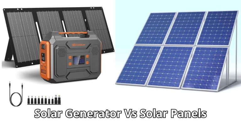 Solar Generator Vs Solar Panels