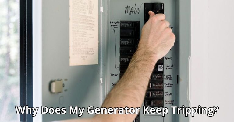 Why Does My Generator Keep Tripping