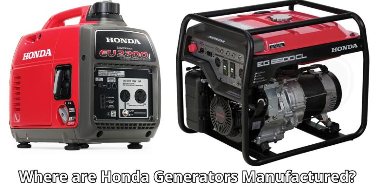 Where are Honda Generators Manufactured?