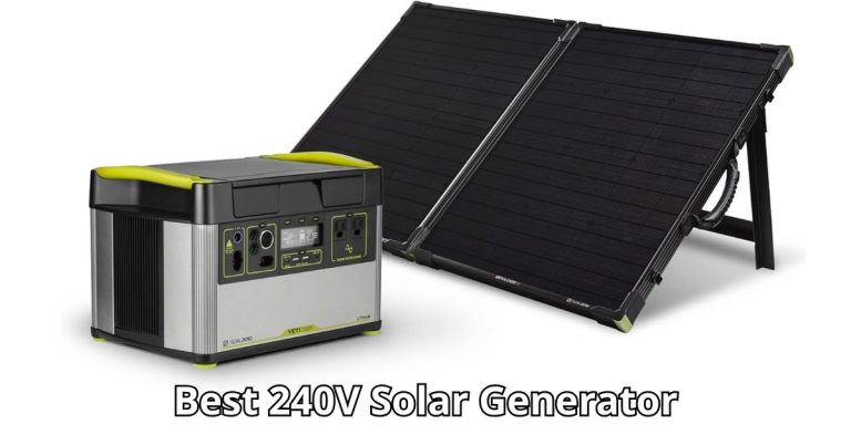 Best 240V Solar Generator